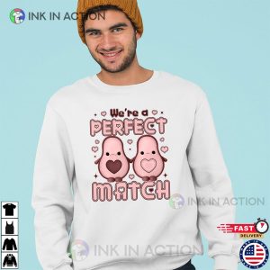 Were a Perfect Match Avocado Funny Valentines Day Couples T Shirt 3