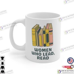 Women Who Read Lead Book Mug Book Lover Coffee Mug Librarian Gift 3