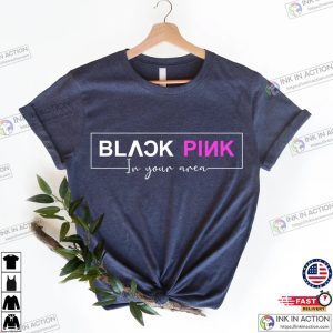 Blackpink In Your Area Shirt Black Pink Fan Tshirt 1