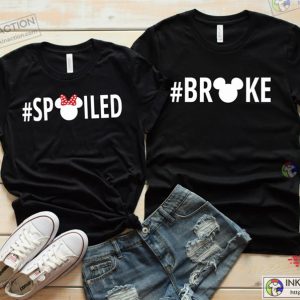 Broke Spoiled Shirts Disney Family Shirts