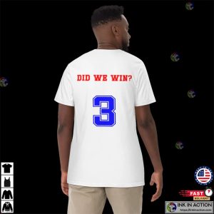 Buffalo Bills Did We Win Heart Hands T shirt 2