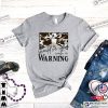 Country Music Shirt, Should’ve Come With a Warning T-shirt