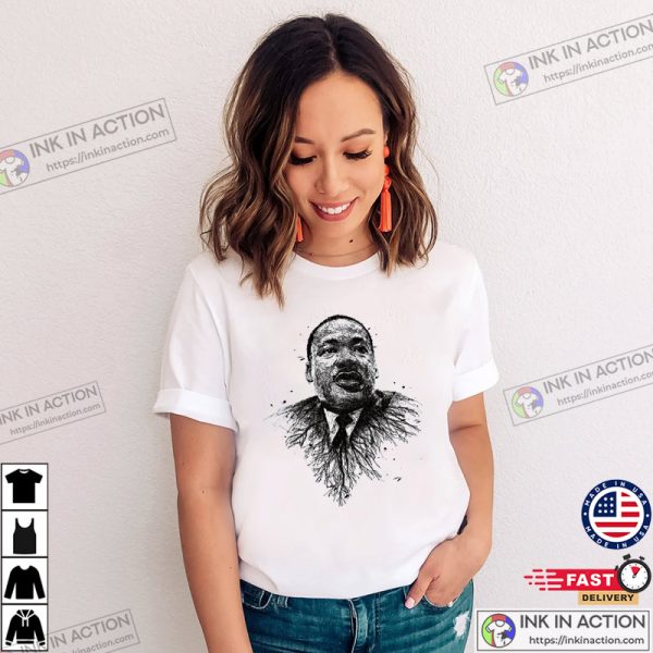Dr. Martin Luther King Jr, MLK I have a dream T-Shirt