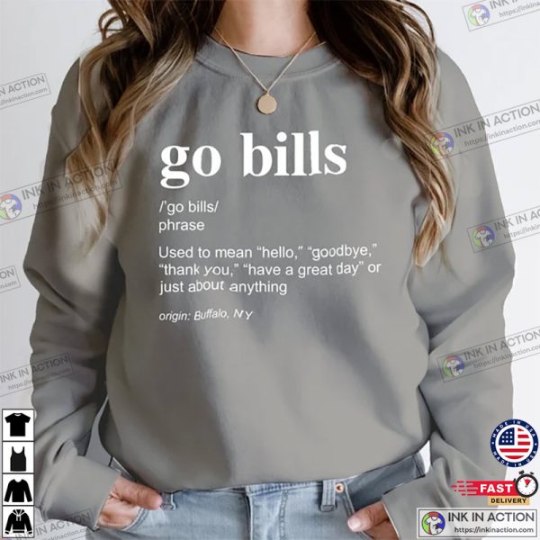 Go Bills Shirt, Buffalo Bills Football Shirt, Buffalo Bills Fan Gift