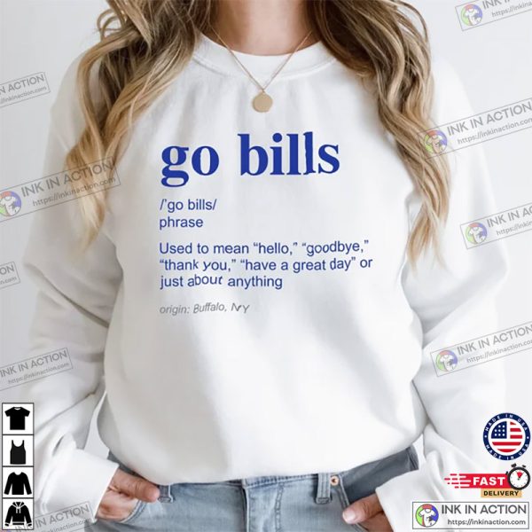 Go Bills Shirt, Buffalo Bills Football Shirt, Buffalo Bills Fan Gift