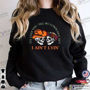 I’ll Love You Till My Lungs Give out Zach Bryan T-Shirt