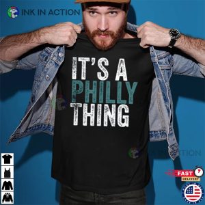 It’s A Philly Thing Shirt, Philadelphia Football T-Shirt