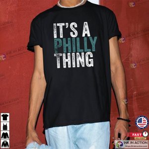 It’s A Philly Thing Shirt, Philadelphia Football T-Shirt