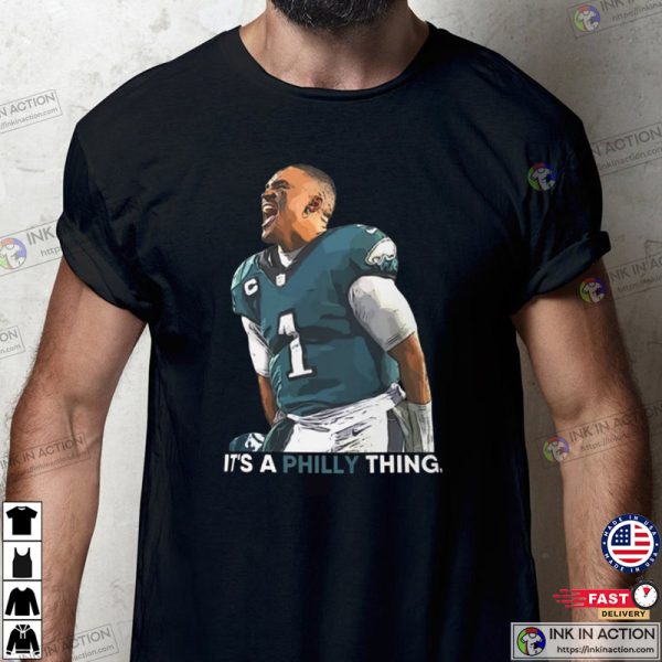 It’s a Philly Thing Jalen Hurts T-shirt