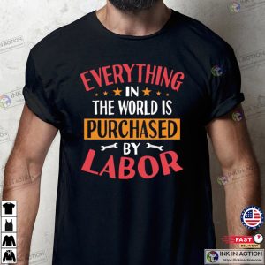 Labor Day Shirt For Workers