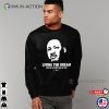Living The Dream Martin Luther King Jr Day Shirt