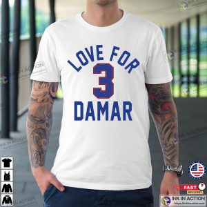 Love For 3 Damar T Shirt Damar Hamlin T shirt 1