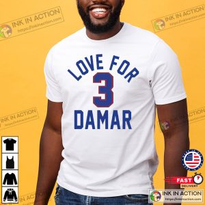 Love For 3 Damar T Shirt Damar Hamlin T shirt 2