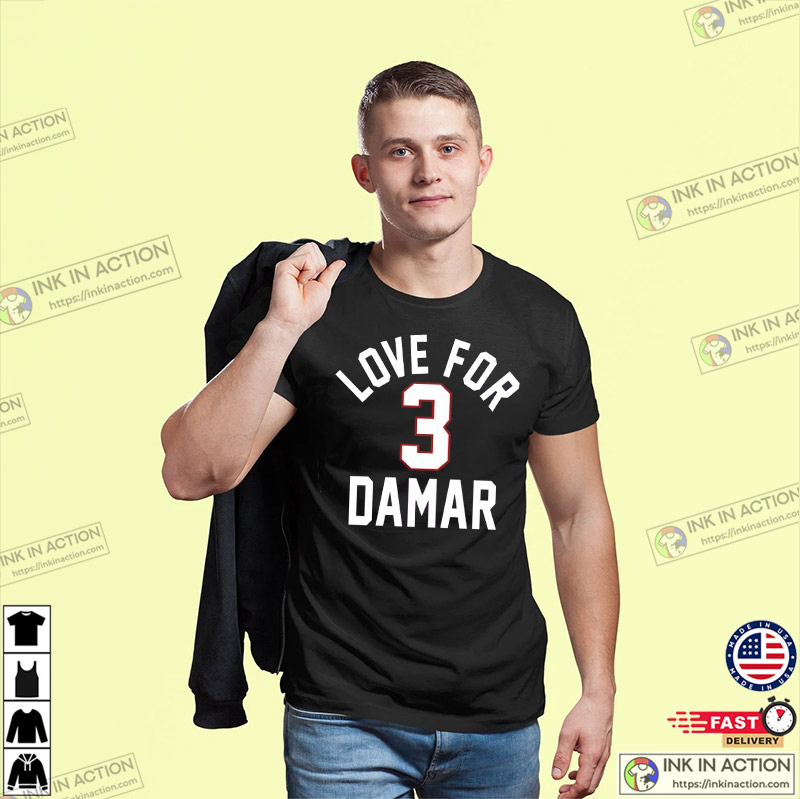 Love For 3 Damar T-Shirt, Damar Hamlin T-shirt - Ink In Action