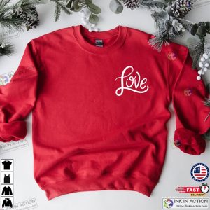Love Heart Sweatshirt valentines day shirts 1