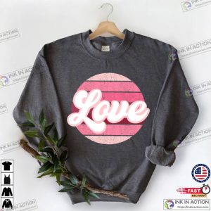 Love Heart Valentine’s Day Shirt, Valentine’s Day Shirt For Women