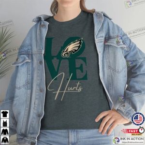 Love Jalen Hurts Philadelphia Eagles T Shirt 1