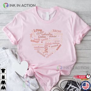 Love in all Languages Heart Shape Shirt Multiple Languages Love valentines day t shirt 3
