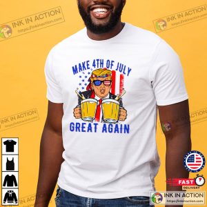 Make 4th Of July Great Again Funny Donald Trump Beer Patriotic Unisex Tee 0