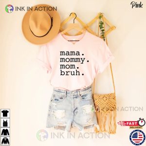 Mama Mommy Mom Bruh Shirt Blessed Mama Mothers Day Gift 2