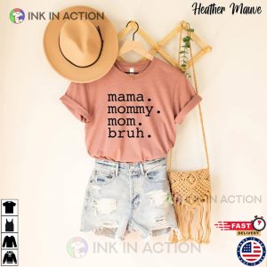 Mama Mommy Mom Bruh Shirt Blessed Mama Mothers Day Gift 4