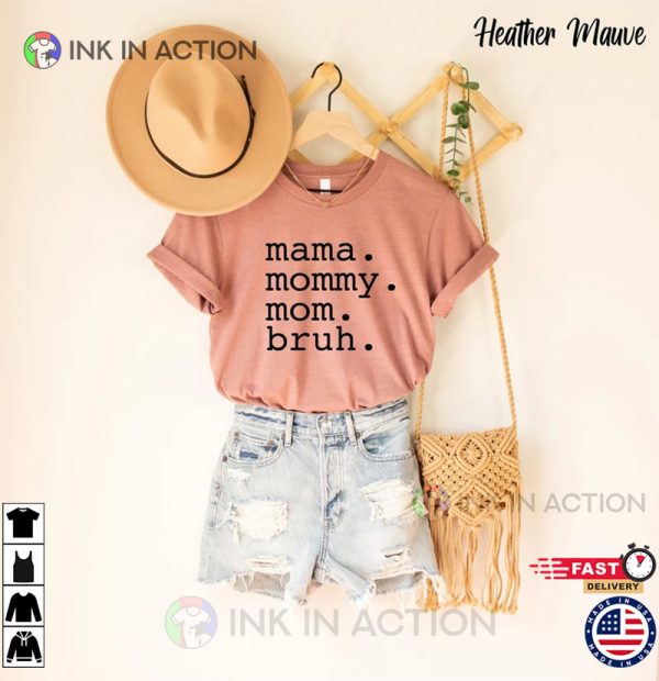Mama Mommy Mom Bruh Shirt, Blessed Mama, Mother’s Day Gift
