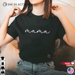 Mama Script Shirt Mothers Day Gift Mothers Day T shirt 5