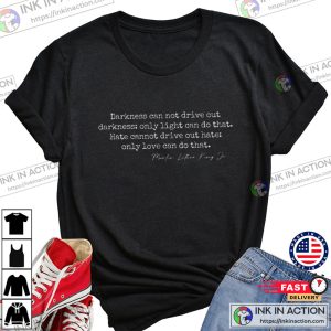 Martin Luther King Jr Black History Inspirational Quotes T Shirt 2 1