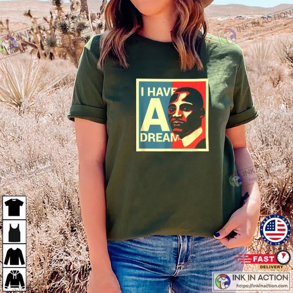 Martin Luther King Jr. Day, Martin Luther King Jr I have a dream T-shirt