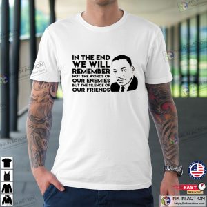 Martin Luther King Quote About Black History Month T shirt 2