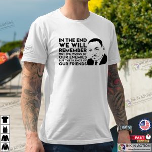 Martin Luther King Quote About Black History Month T shirt 3