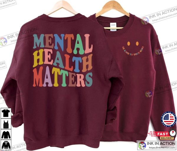 Mental Health Matters Shirt