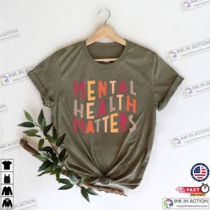 Mental Health Matters Shirt Therapist Tee 1