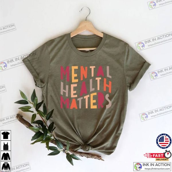 Mental Health Matters Shirt, Therapist Tee