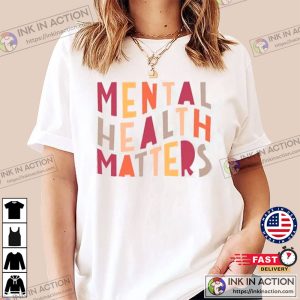 Mental Health Matters Shirt Therapist Tee 2