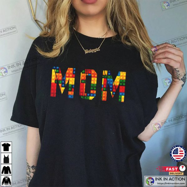 Mother’s Day Mom Brick Builder T-shirt