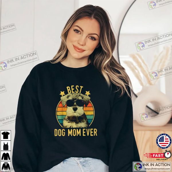 Mother’s Day T-shirt, Best Dog Mom Ever T-Shirt