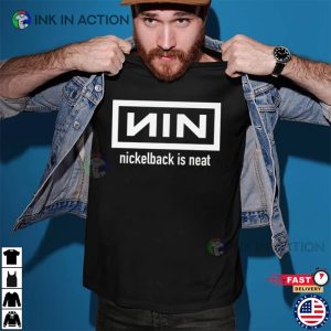 Nickelback is Neat Nine Inch 90s T shirt 4