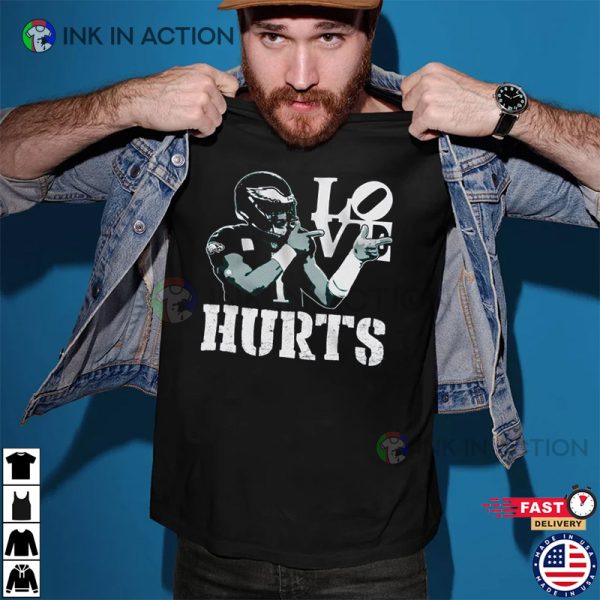 Philadelphia Eagles Jalen Hurts Love Hurts T-Shirt