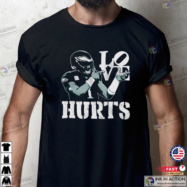 Philadelphia Eagles Jalen Hurts Love Hurts T-Shirt