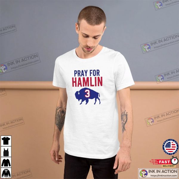 Pray For Hamlin 3 T-shirt