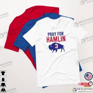 Pray For Hamlin 3 T shirt 3