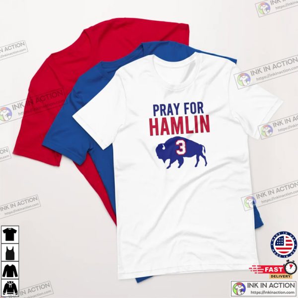 Pray For Hamlin 3 T-shirt