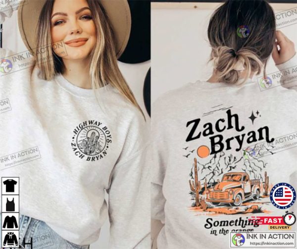 Something in The Orange Zach Bryan Shirt 2 Sides