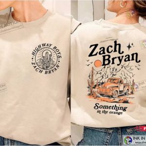 Something in The Orange Zach Bryan Shirt 2 Sides