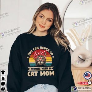 Vintage You Can Never Go Wrong With A Cat Mom Mothers Day Gift 4