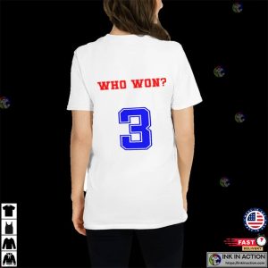 Who Won Number 3 Unisex T shirt 2