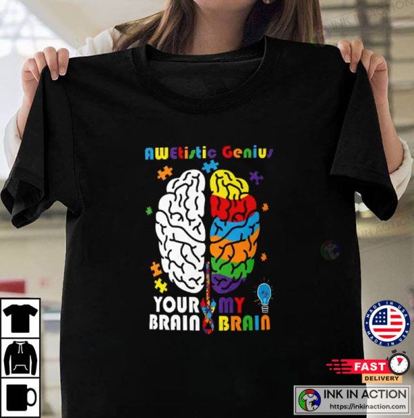 Autism Awareness Autistic Genius Brain Autistic T-Shirt
