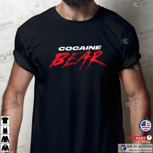 Cocaine Bear Trending Movie T shirt 3 1