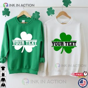 Custom St. Patricks Shirt Customized Shamrock Text Shirt 4